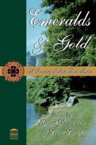 Emeralds and Gold: A Treasury of Irish Short Stories