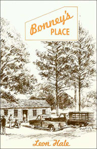 Title: Bonney's Place, Author: Leon Hale