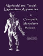 Myofascial and Fascial-Ligamentous Approaches in Osteopathic Manipulative Medicine