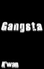 Gangsta