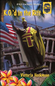 K.O.'d in the Rift: A K.O.'d in Hawai'i Mystery