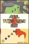 All You Can Be: A Soldier's Reflections on Service in the Greatest Army the World Has Ever Seen