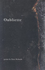 Title: Oubliette, Author: Peter Richards