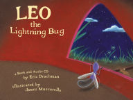 Title: Leo the Lightning Bug, Author: Eric Drachman