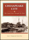 Chesapeake City: The Canal Town Through the Years