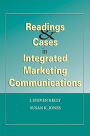 Readings & Cases in Integrated Marketing Communications / Edition 1