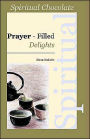 Spiritual Chocolate: Prayer-Filled Delights