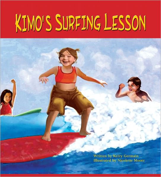 Kimo's Surfing Lesson by Kerry Germain, Nicolette Moore eBook (NOOK