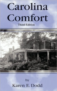 Title: Carolina Comfort, Author: Karen E Dodd