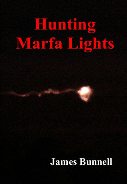 Hunting Marfa Lights