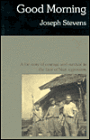 Good Morning: A LIfe Story of Courage and Survival in the Face of Nazi Aggression