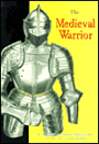 The Medieval Warrior