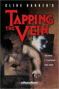 Clive Barker's Tapping the Vein