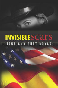 Title: Invisible Scars, Author: Burt Boyar