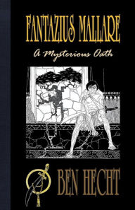 Fantazius Mallare : A Mysterious Oath
