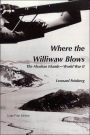 Where the Williwaw Blows: The Aleutian Islands-World War II