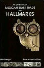Little Book of Mexican Silver Trade and Hallmarks: Hecho En Mexico