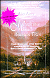 Miracle in a Small Mountain Town