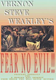 Title: FEAR NO EVIL, Author: Vernon Steve Weakley