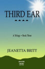 Third Ear: A Triology