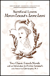 Sacrificial Lovers/ Manon Lescaut and Leone Leoni ( Chatterley Classic Collection)