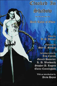 Cloaked in Shadow: Dark Tales of Elves