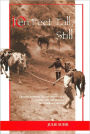 Ten Feet Tall, Still: The Very Personal Odyssey of a Woman Who Still Pursues her Childhood Passion