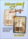 Make Your Photos Zing!: A Step-by-Step Guide to the Ultimate Image