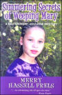 Simmering Secrets of Weeping Mary: A Deuteronomy Devilrow Mystery