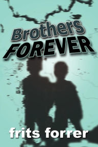Brothers FOREVER