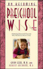 On Becoming Preschoolwise