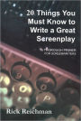 20 Things You Must Know to Write a Great Screenplay: A Thorough Primer for Screenwriters