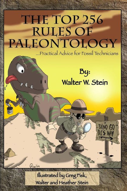 The Top 256 Rules of Paleontology:Practical Advice for Fossil