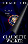 Alternative view 1 of To Love The Rose: (Is Washington Stoned?)