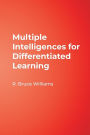 Multiple Intelligences for Differentiated Learning / Edition 1