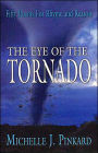 The Eye of the Tornado: Fifty Poems For Rhyme And Reason