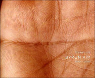 Threshold: Byron Kim 1990-2004