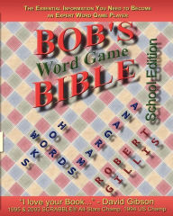 Title: Bob's Bible: Words, Hooks & Anagrams - School Edition, Author: Robert Gillis