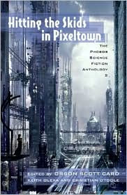 Hitting the Skids in Pixeltown: The Phobos Science Fiction Anthology 2
