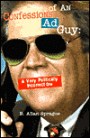 Confessions of an Ad Guy: A Very Politically Incorrect One
