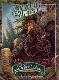 Cinnamon and the April Shower / Canela y el aguacero de Abril