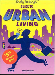 Sully Baby's Guide to Urban Living