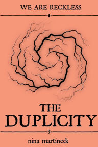 Title: The Duplicity, Author: Nina Martineck