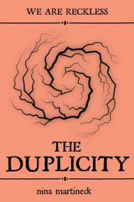 Title: The Duplicity, Author: Nina Martineck