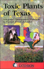 Toxic Plants of Texas: Integrated Management Strategies to Prevent Livestock Losses