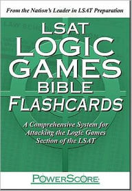The PowerScore LSAT Logic Games Bible Flashcards