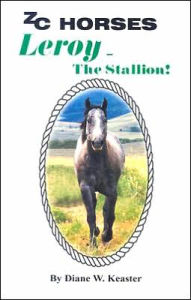 Leroy - The Stallion!