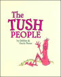 Tush People
