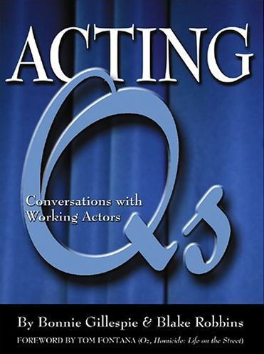 Acting Qs: Conversations With Working Actors