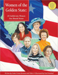 Title: Women of the Golden State: 25 California Women You Should Know, Author: Linda Crotta Brennan